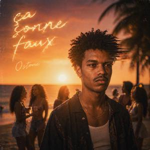 ÇA SONNE FAUT (feat. Ostone)