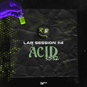 Lab Session #4 (feat. Àcid)