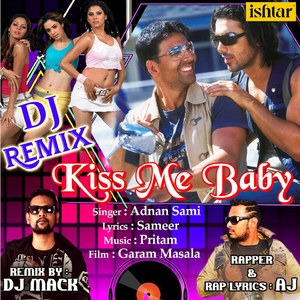 Kiss Me Baby (DJ Remix)