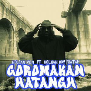 GOROMAKAN HATANGH (feat. KOLHAN BOY PRATAP)
