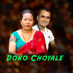 Doko Choyale