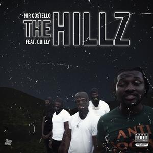 The Hillz (feat. Quilly)