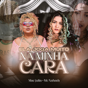 Ela Joga Muito na Minha Cara