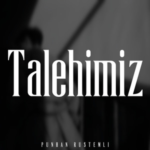 Talehimiz