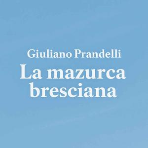 la mazzurca bresciana