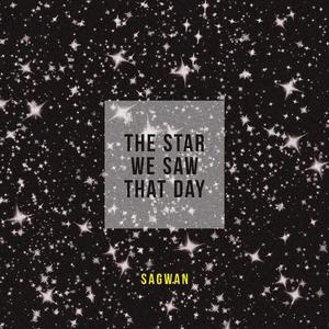 The Star We Saw That Day