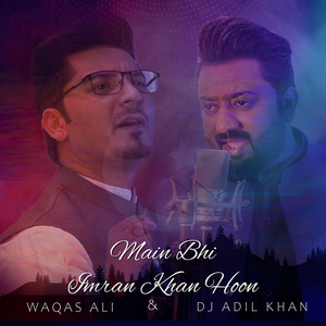 Main Bhi Imran Khan Hoon