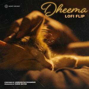 Dheema (Lofi Flip)