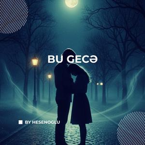 Bu Gece (ByHesenoglu Pyschedelic Rock)