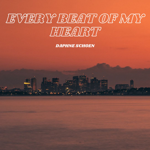 Every Beat Of My Heart
