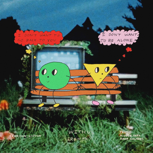 With U (Remix) (feat. Middle Part, Nana Lourdes)