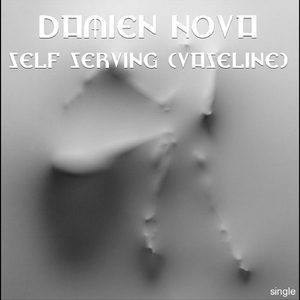 Self Serving (Vaseline)