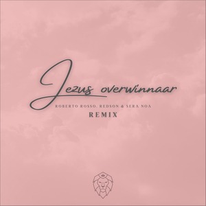 Jezus Overwinnaar (Remix)