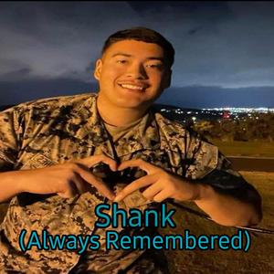 Shank (Always Remembered)