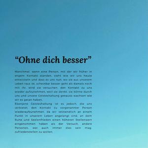Ohne dich besser