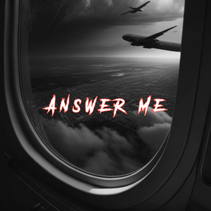 Answer Me