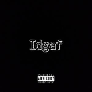 Idgaf