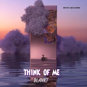Think Of Me