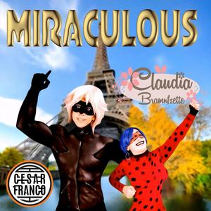 MIRACULOUS (feat. Claudia Bramnfsette)