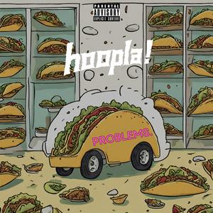 Problems (soft taco)