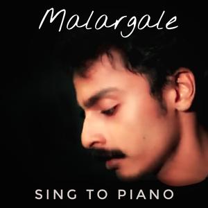 Malargale Malargale | Love Birds | Sing to Piano