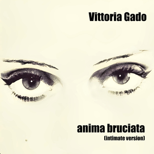Anima Bruciata (intimate version)