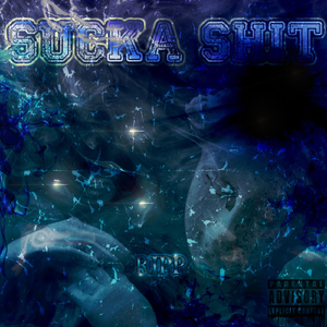 Sucka Shit