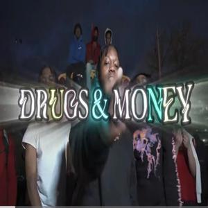 Drugs & Money (feat. Ant B & Showtime Zay)