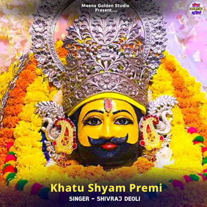 Khatu Shyam Premi