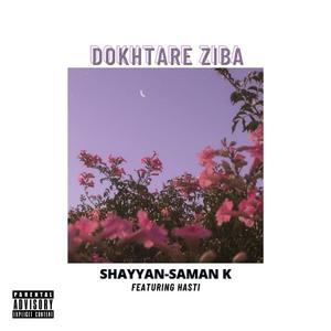 Dokhtare Ziba (feat. Hasti)