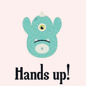 HANDS UP