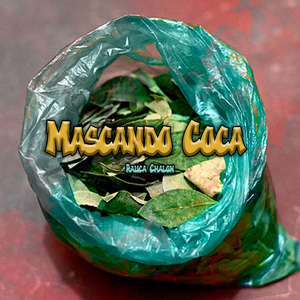 Mascando Coca