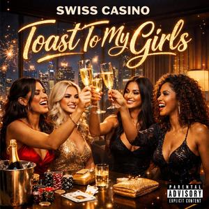 Toast To My Girls