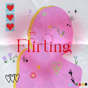 Flirting (Sped Up ver.)