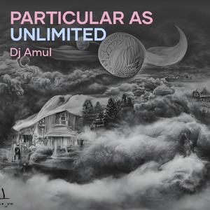Particular as Unlimited