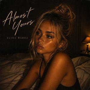 Almost Yours