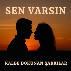 Sen Varsın