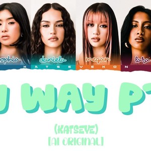 AI KATSEYE MY WAY PT.2