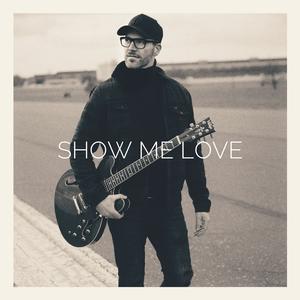 Show Me Love