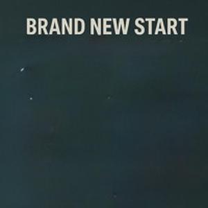 Brand New Start