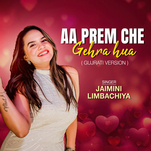 Aa Prem Chhe Gehra Hua