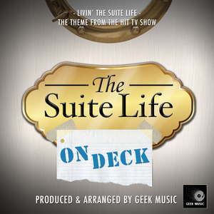 Livin' The Suite Life (From "The Suite Life On Deck")