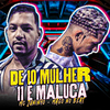 Mc Juninho - De 10 Mulher 11 É Maluca