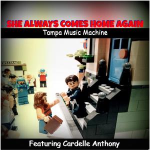 She Always Comes Home Again (feat. Cardelle Anthony)