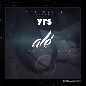 Alé (Late At Night)