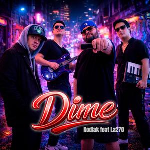 Dime (feat. La270)