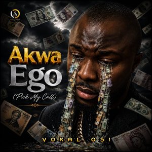 Akwa Ego (Pick My Call)