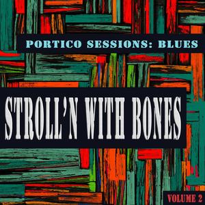 Strollin' With Bones (feat. Paul Cheesman, John White, Don Lebler, Tony Buchanan, John Hoffman)