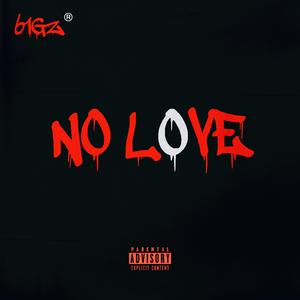 NO LOVE