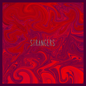 Strangers